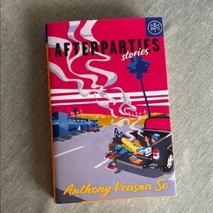 Afterparties Stories by Anthony Veasna So